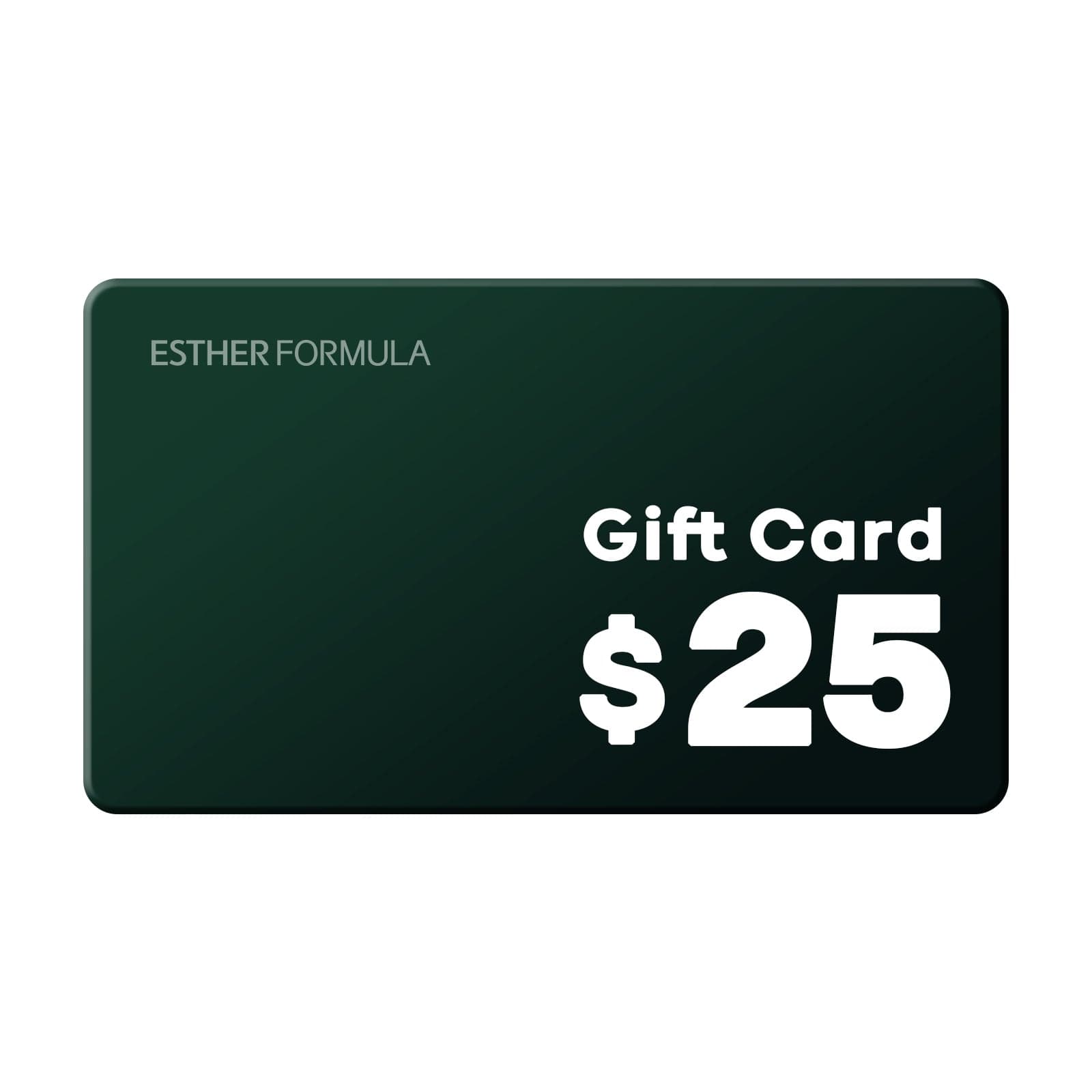 Esther Formula Gift Card